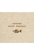go slow caravan(ゴースローキャラバン) |CARAVAN QUIET FANFARE (713134)