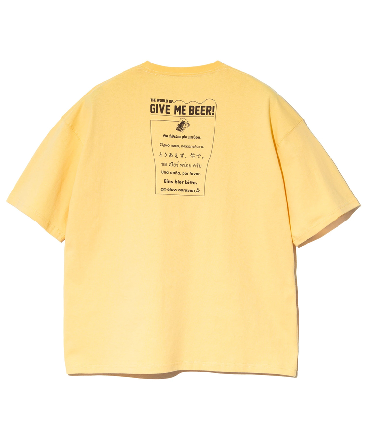 go slow caravan(ゴースローキャラバン) |USA/C GIVE ME BEER! ゆったり TEE (MENS/WOMENS)