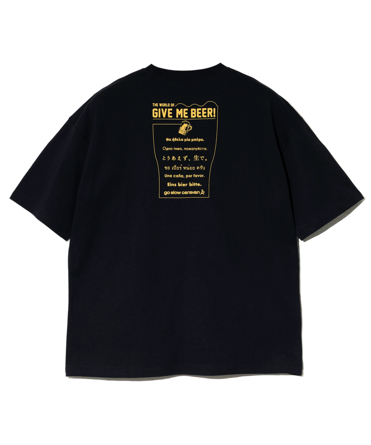 go slow caravan(ゴースローキャラバン) |USA/C GIVE ME BEER! ゆったり TEE (MENS/WOMENS)