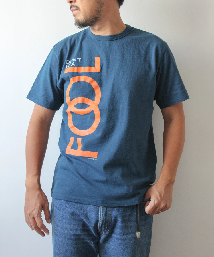 go slow caravan(ゴースローキャラバン) |FREE RAGE/フリーレイジ リサイクルコットンTシャツ 《Don’t Be A Fool》(MENS)